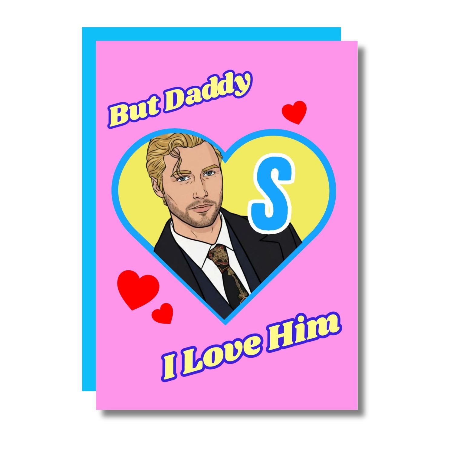 THE BUT DADDY, I LOVE HIM! OFF CAMPUS GREETING CARD  - VIA IAMINHATELOVE | Only €4 | NOW AVAILABLE TO SHOP at IAMINHATELOVE 