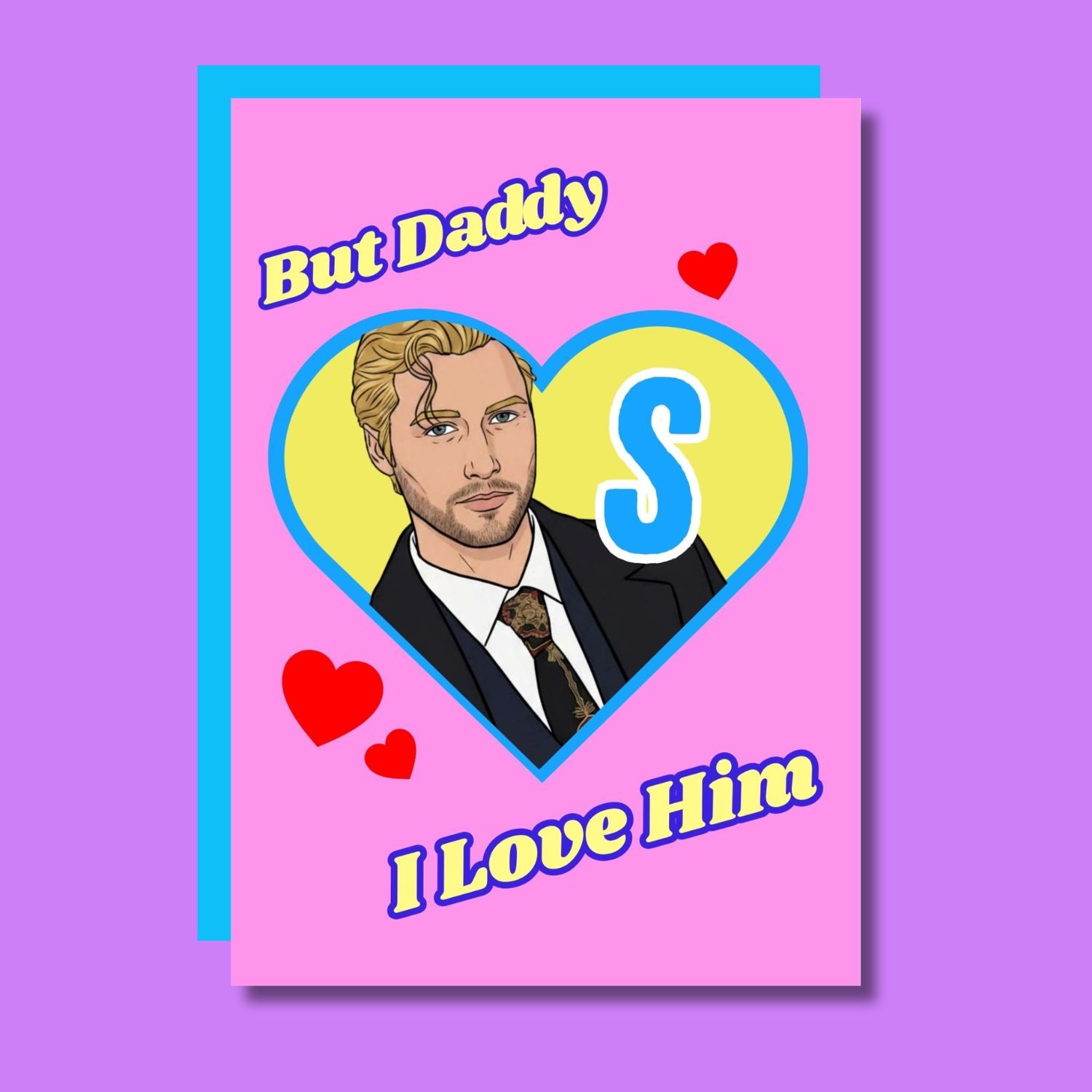 THE BUT DADDY, I LOVE HIM! OFF CAMPUS GREETING CARD  - VIA IAMINHATELOVE | Only €4 | NOW AVAILABLE TO SHOP at IAMINHATELOVE 