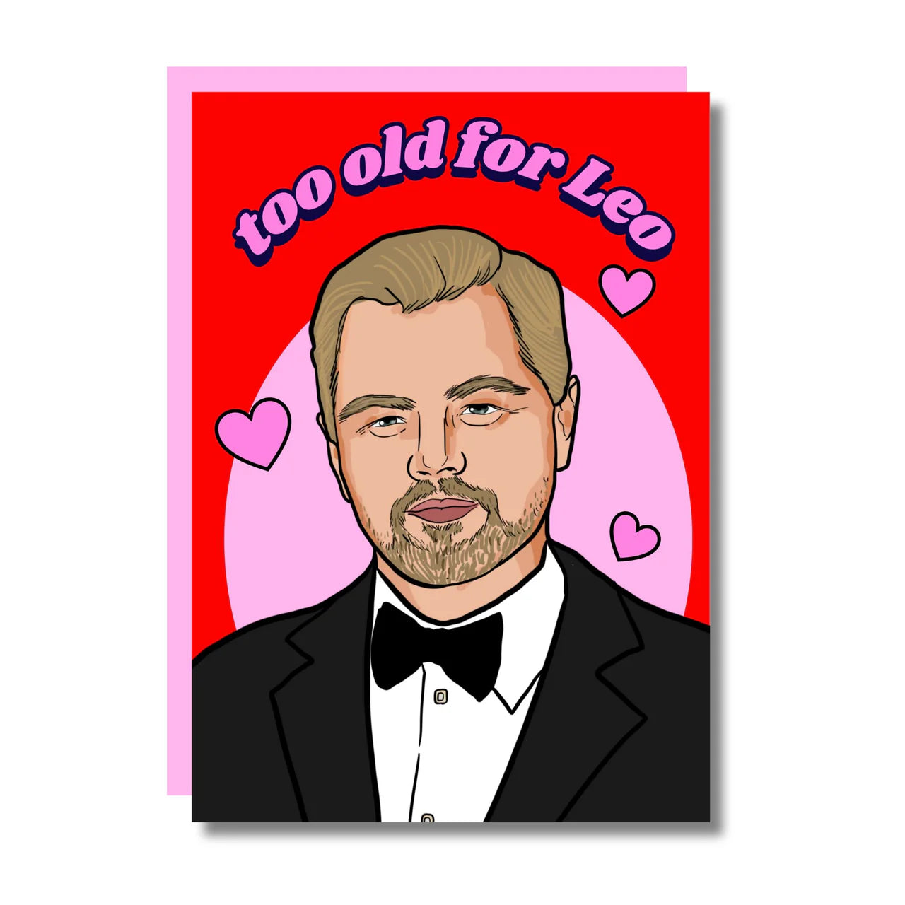 THE TOO OLD 4 LEO! GREETING CARD  - VIA IAMINHATELOVE | Only €4 | NOW AVAILABLE TO SHOP at IAMINHATELOVE 