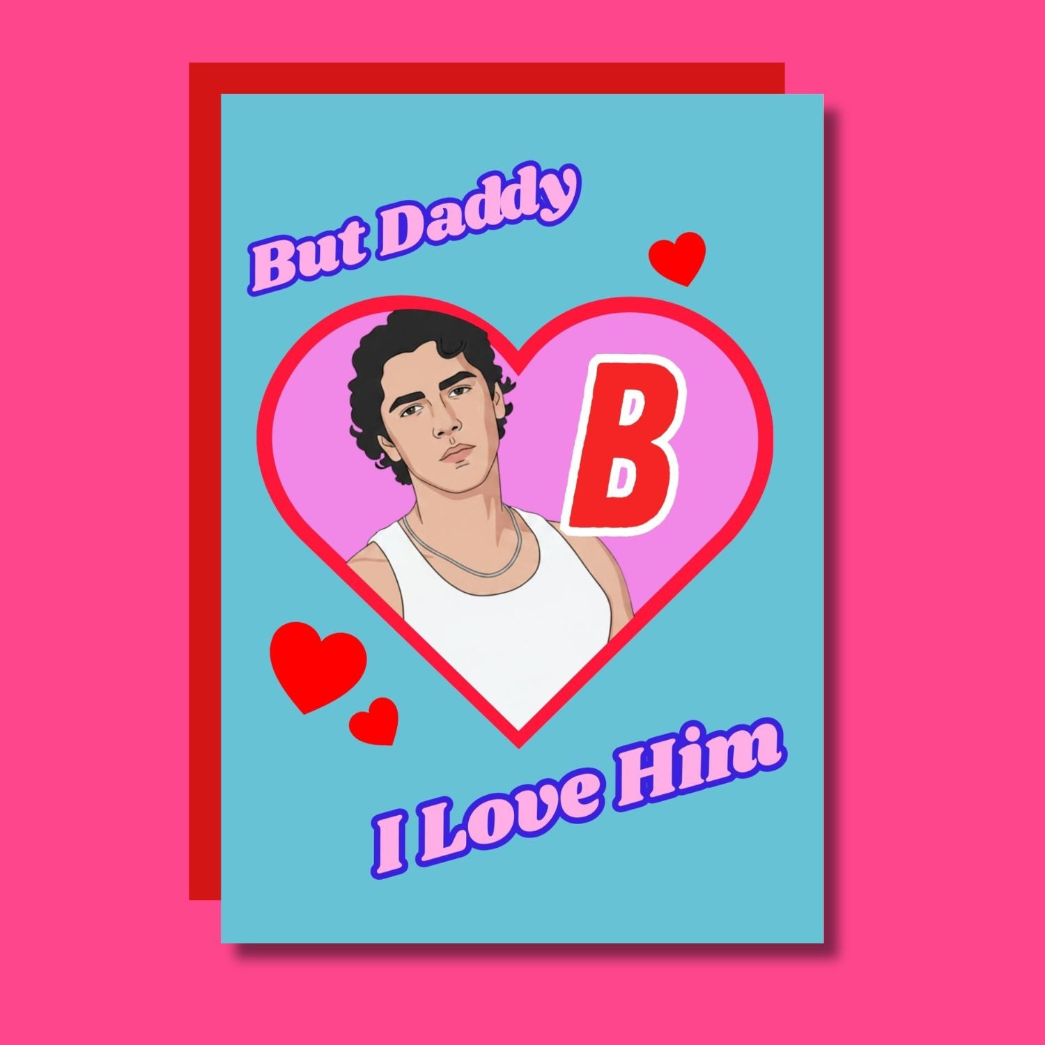 THE BUT DADDY, I LOVE HIM! OFF CAMPUS GREETING CARD  - VIA IAMINHATELOVE | Only €4 | NOW AVAILABLE TO SHOP at IAMINHATELOVE 